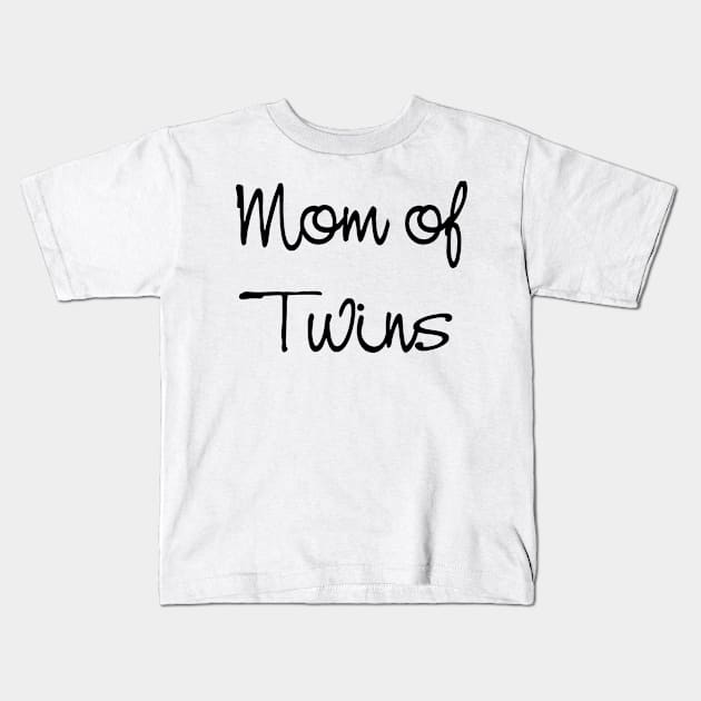 Mom Of Twins Kids T-Shirt by CuteSyifas93